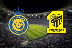 النصر يواجه الاتحاد في كلاسيكو الإثارة والتحدي